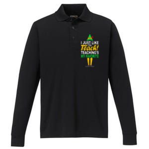 Funny Christmas I Just Like To Teach Teachings My Favorite Performance Long Sleeve Polo