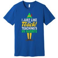 Funny Christmas I Just Like To Teach Teachings My Favorite Premium T-Shirt