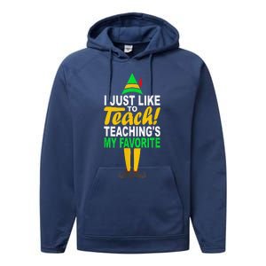 Funny Christmas I Just Like To Teach Teachings My Favorite Performance Fleece Hoodie