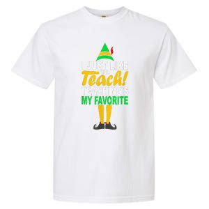 Funny Christmas I Just Like To Teach Teachings My Favorite Garment-Dyed Heavyweight T-Shirt