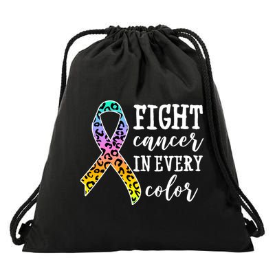 Fight Cancer In Every Color Ribbon Drawstring Bag