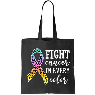 Fight Cancer In Every Color Ribbon Bag
