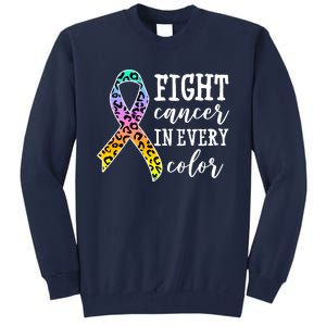 Fight Cancer In Every Color Ribbon Tall Sweatshirt