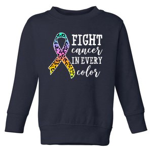 Fight Cancer In Every Color Ribbon Toddler Sweatshirt