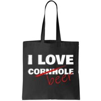 Funny Cornhole I Love Cornhole Beer Cornhole Tote Bag