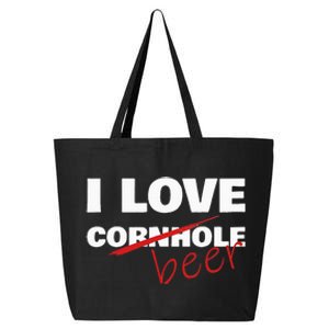 Funny Cornhole I Love Cornhole Beer Cornhole 25L Jumbo Tote