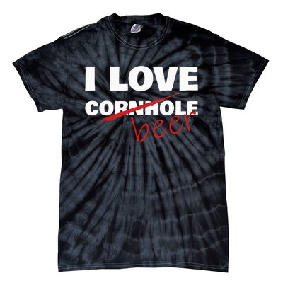 Funny Cornhole I Love Cornhole Beer Cornhole Tie-Dye T-Shirt