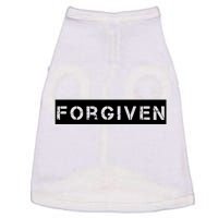 Forgiven Christian Inspirational Design For Women Doggie Tank