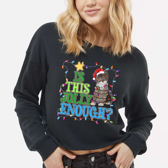 Funny Christmas Is This Jolly Enough Tangled Lights Cat Cropped Pullover Crew