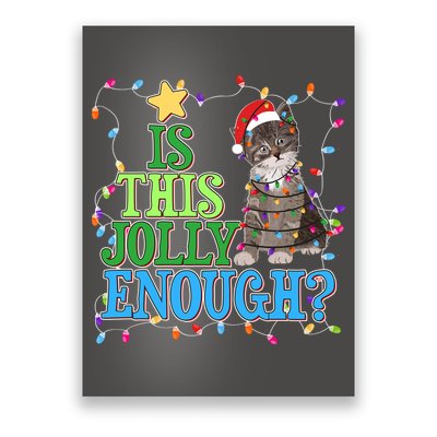 Funny Christmas Is This Jolly Enough Tangled Lights Cat Poster