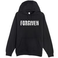 Forgiven Christian Inspirational Design Premium Pullover Hoodie