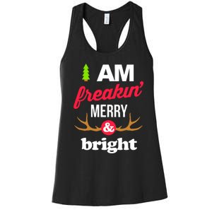 Funny Christmas I Am Freakin Merry And Bright Women's Racerback Tank