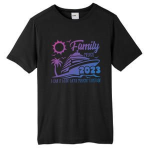 Family Cruise I Love It When Were Cruisin Together Summer Gift Tall Fusion ChromaSoft Performance T-Shirt