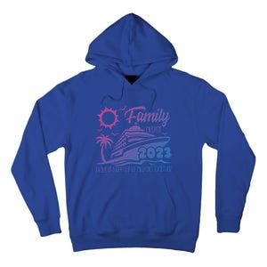 Family Cruise I Love It When Were Cruisin Together Summer Gift Tall Hoodie