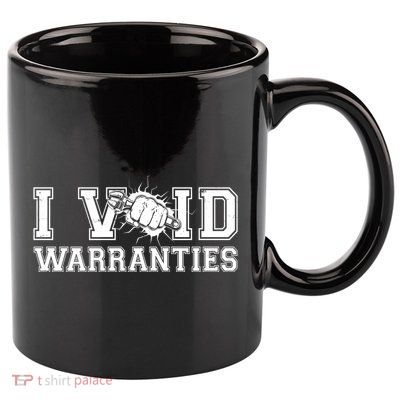 Funny Cool I Void Warranties 11oz C Handle Ceramic Mug