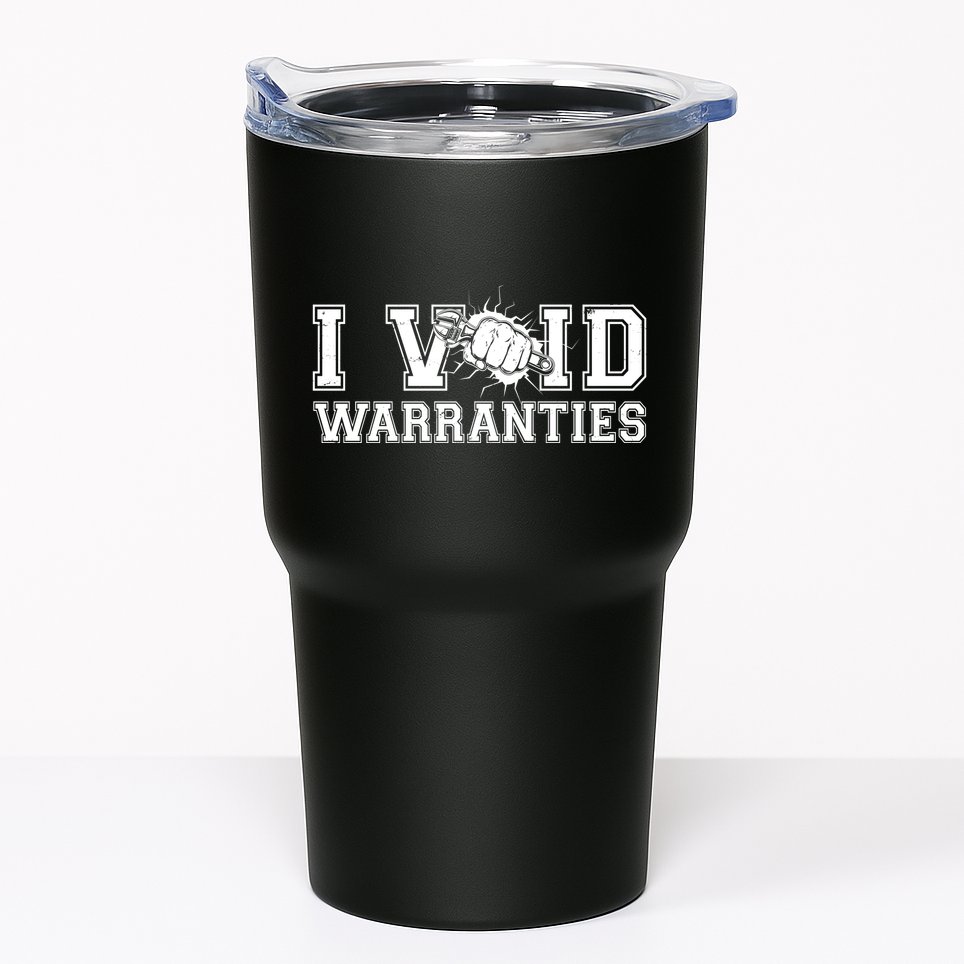 Funny Cool I Void Warranties Tumbler