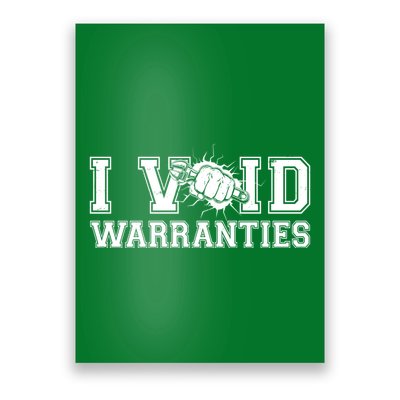 Funny Cool I Void Warranties Poster