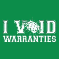 Funny Cool I Void Warranties Poster