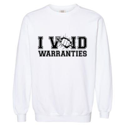 Funny Cool I Void Warranties Garment-Dyed Sweatshirt