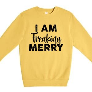 Funny Christmas I Am Freaking Merry Gift Premium Crewneck Sweatshirt