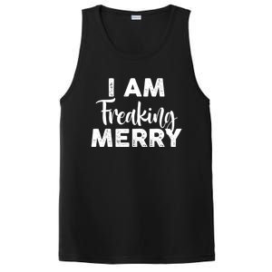 Funny Christmas I Am Freaking Merry Gift PosiCharge Competitor Tank