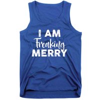 Funny Christmas I Am Freaking Merry Gift Tank Top