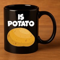 Funny Cute Is Potato 11oz C Handle Ceramic Mug