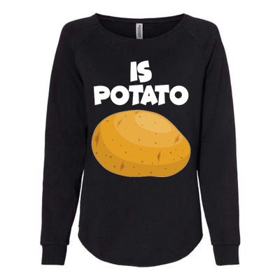 Funny Cute Is Potato Womens California Wash Sweatshirt