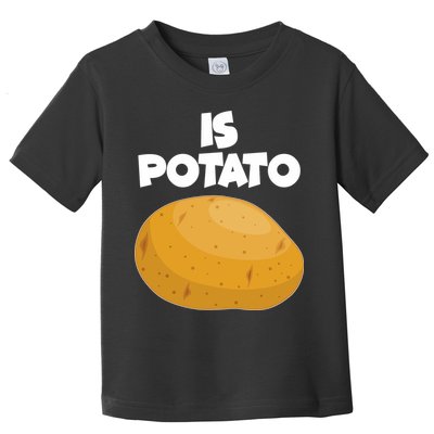 Funny Cute Is Potato Toddler T-Shirt