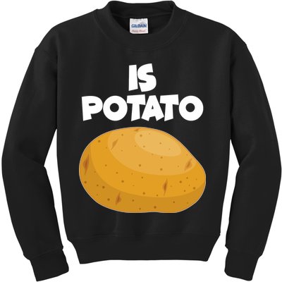 Funny Cute Is Potato Kids Sweatshirt