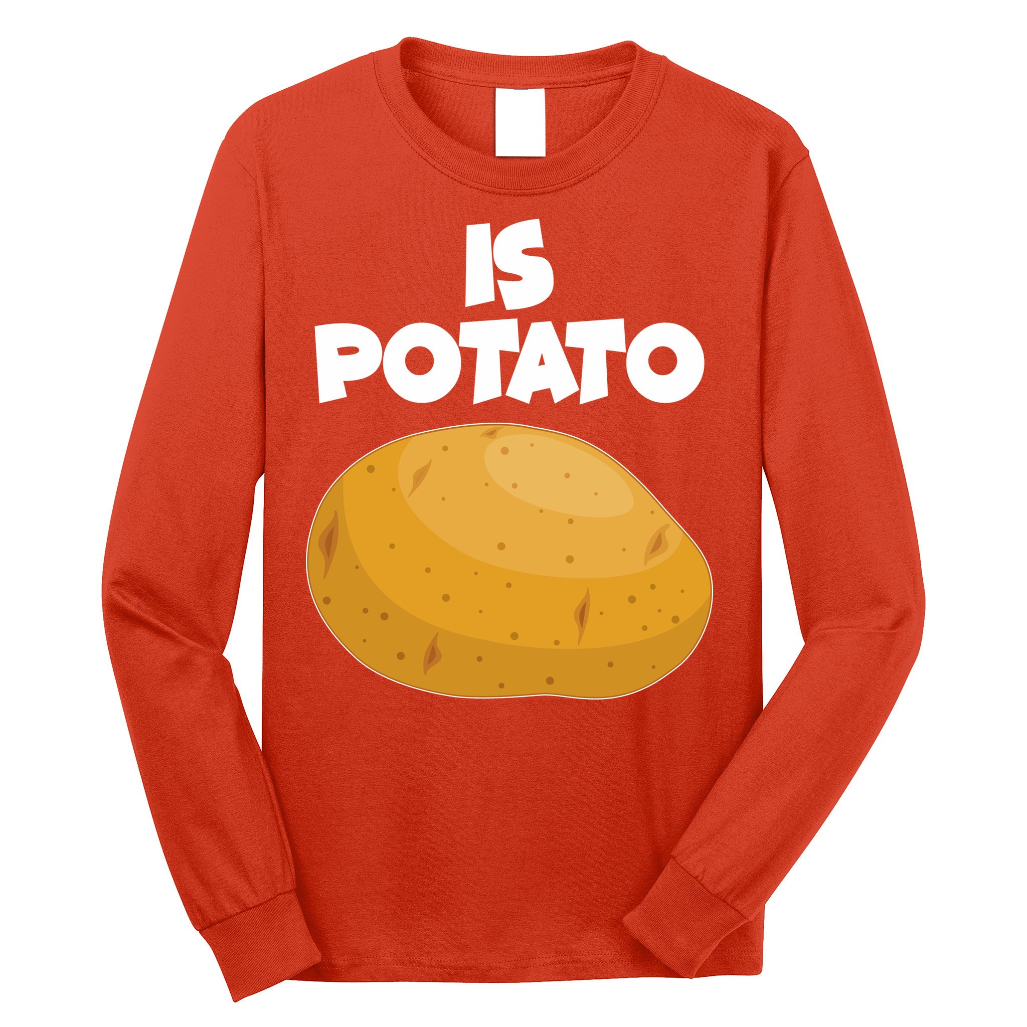 Funny Cute Is Potato Long Sleeve Shirt