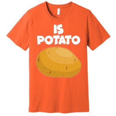 Funny Cute Is Potato Premium T-Shirt