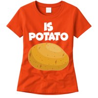 Funny Cute Is Potato Womens T-Shirt
