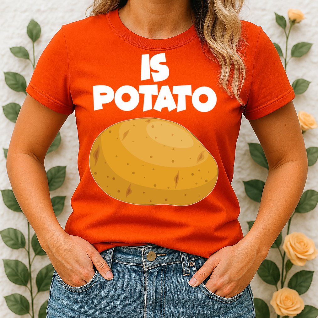 Funny Cute Is Potato Womens T-Shirt