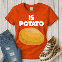 Funny Cute Is Potato Womens T-Shirt