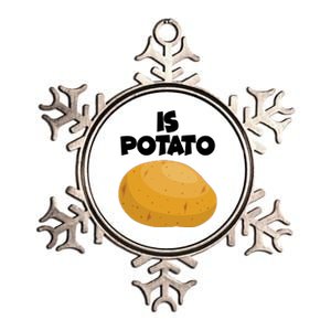 Funny Cute Is Potato Metallic Star Ornament