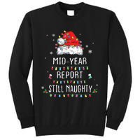 Funny Christmas In July Mid Year Report Still Naughty Santa Tall Sweatshirt