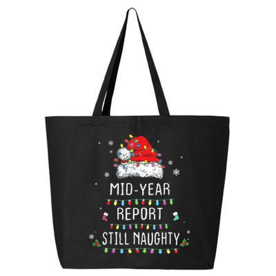 Funny Christmas In July Mid Year Report Still Naughty Santa 25L Jumbo Tote