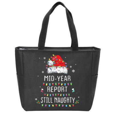 Funny Christmas In July Mid Year Report Still Naughty Santa Zip Tote Bag