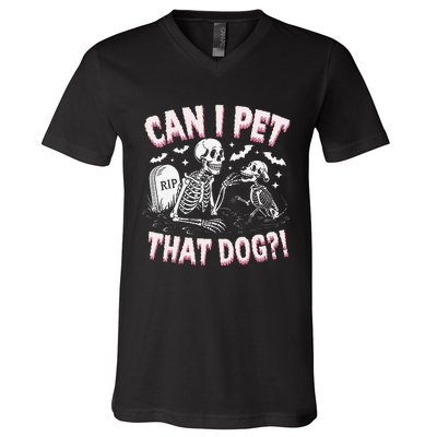 Funny Can I Pet That Dog Halloween Skeleton Spooky Season V-Neck T-Shirt