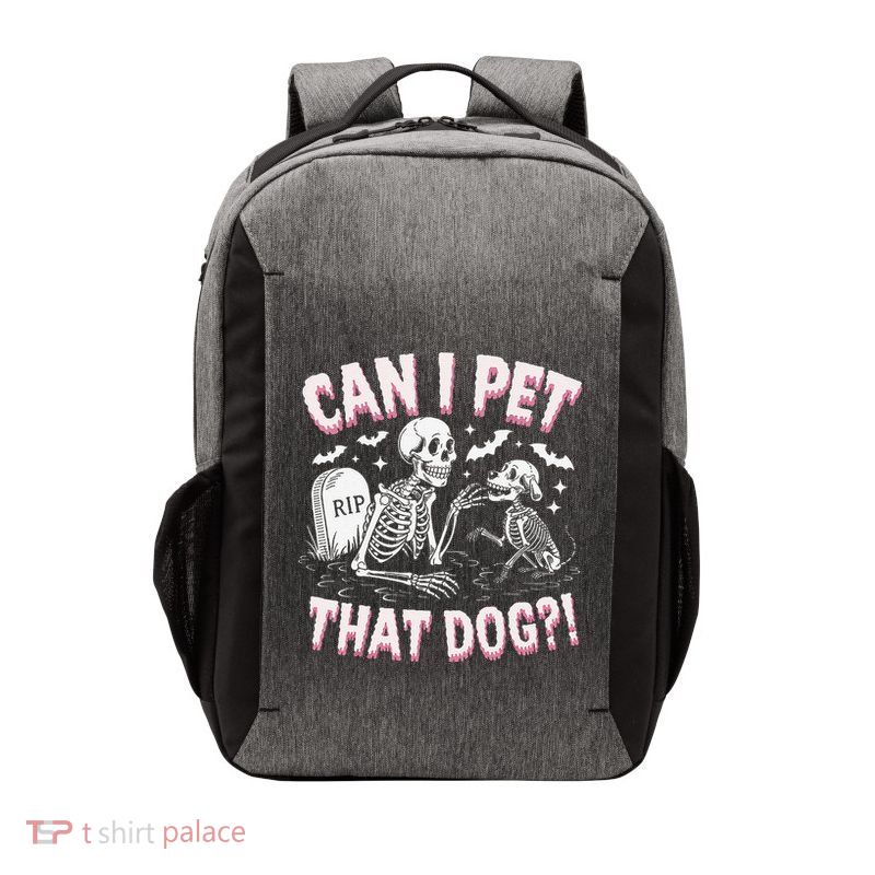 Funny Can I Pet That Dog Halloween Skeleton Spooky Season Vector Backpack
