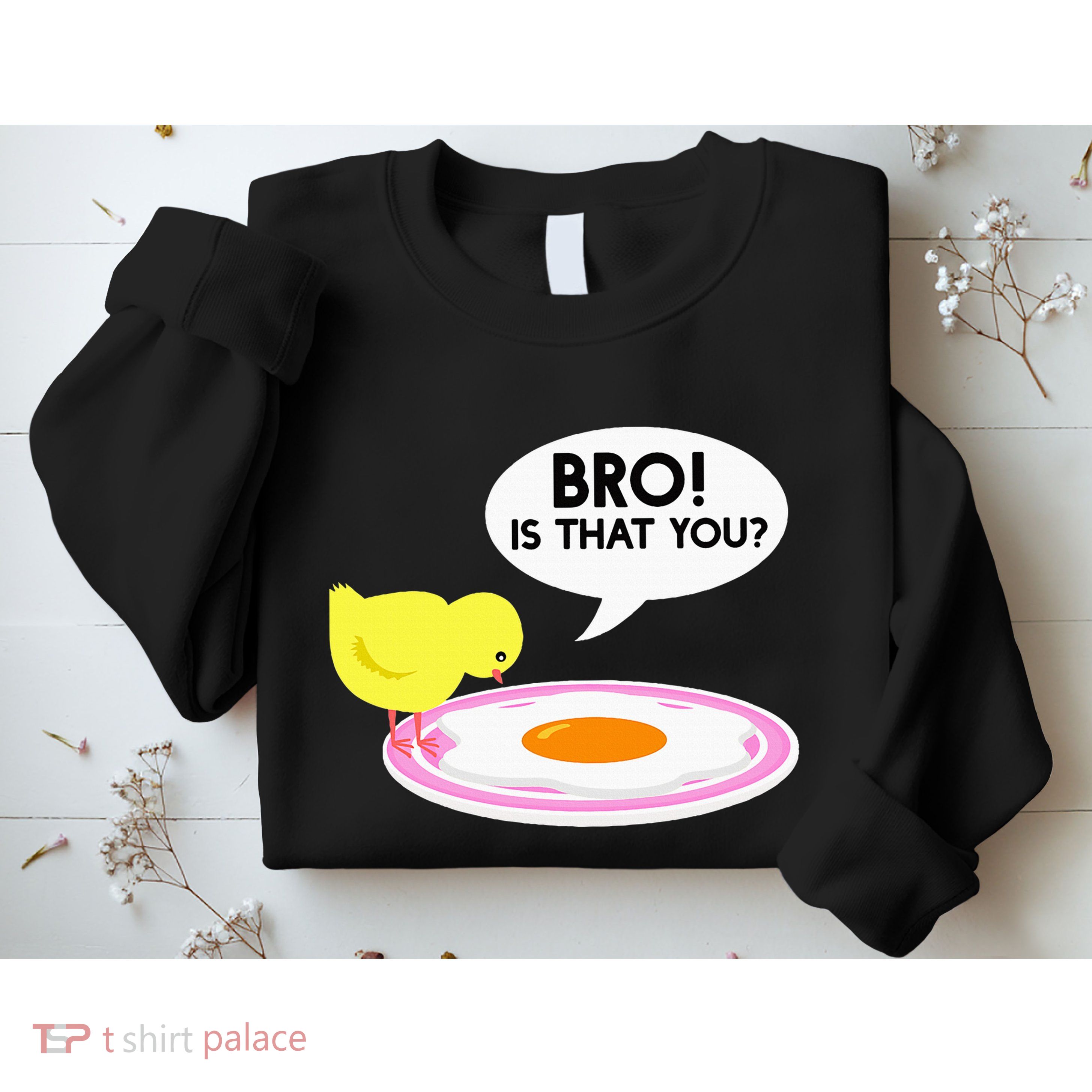 Funny Chicken Is That You Bro Sweatshirt