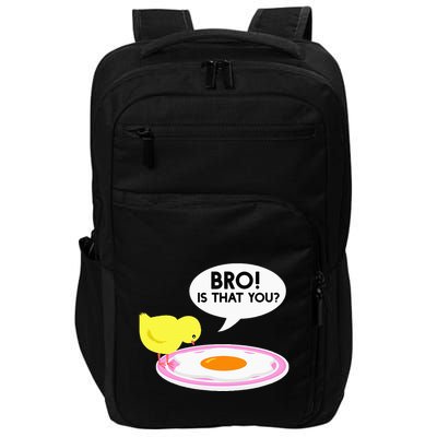 Funny Chicken Is That You Bro Impact Tech Backpack