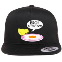 Funny Chicken Is That You Bro Flat Bill Trucker Hat