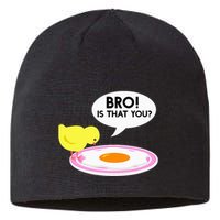 Funny Chicken Is That You Bro Sustainable Beanie