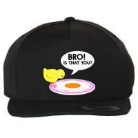 Funny Chicken Is That You Bro Wool Snapback Cap