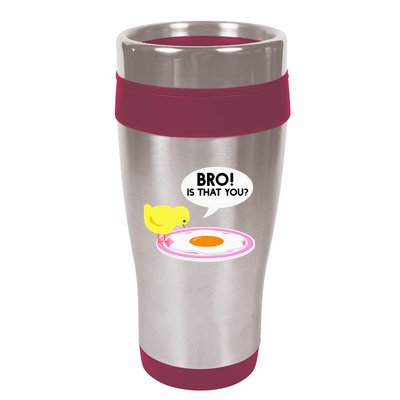Funny Chicken Is That You Bro 16oz Travel Tumbler