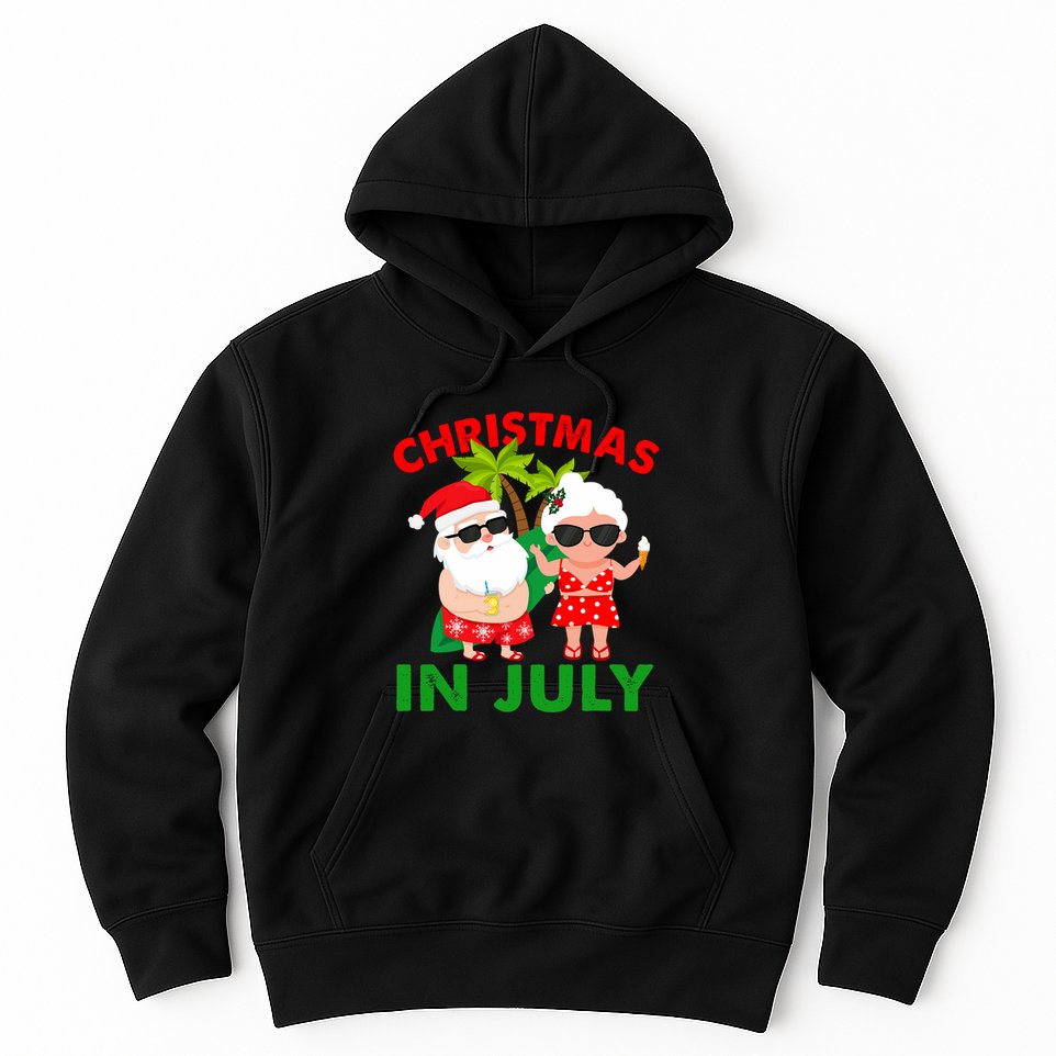 Funny Christmas In July Mr And Mrs Santa Claus Summer Hoodie