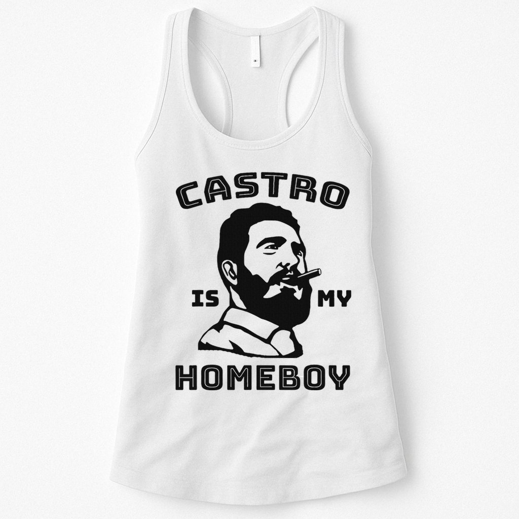 Fidel Castro Is My Homeboy Funny Cuba Womens Tank Top