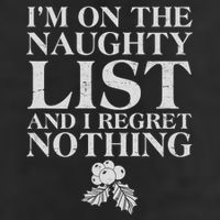 Funny Christmas I'm On The Naughty List And I Regret Nothing Tumbler